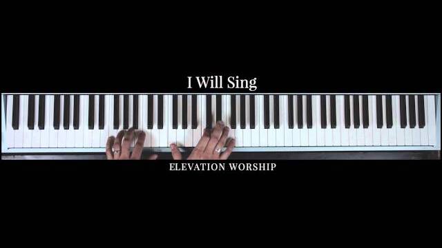 I Will Sing | Official Keys Tutorial |  Elevation Worship