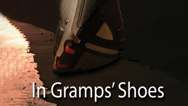 In Gramps' Shoes