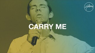 Carry Me - Hillsong Worship