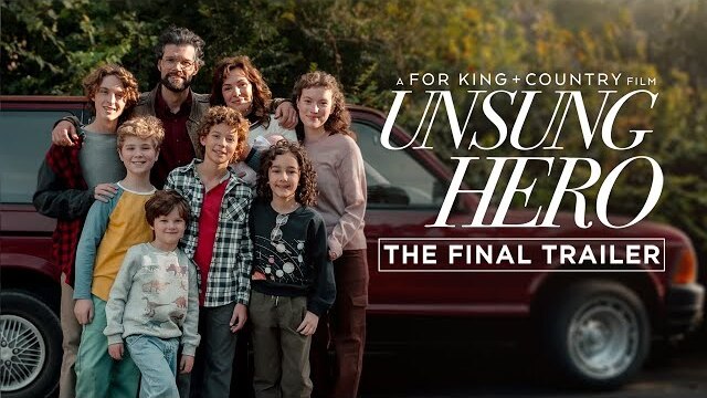 Unsung Hero (2024) - The Final Trailer - for KING + COUNTRY, Candace Cameron Bure, Terry O'Quinn