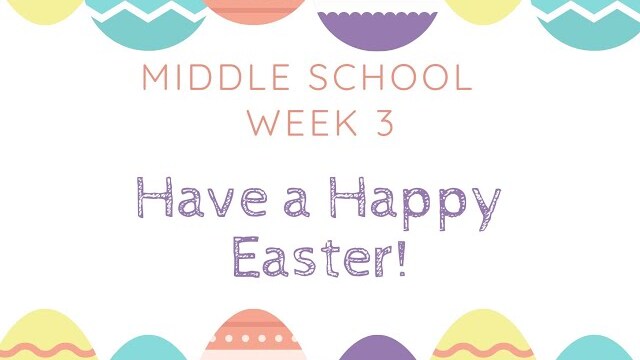 Middle School Experience - Easter Weekend