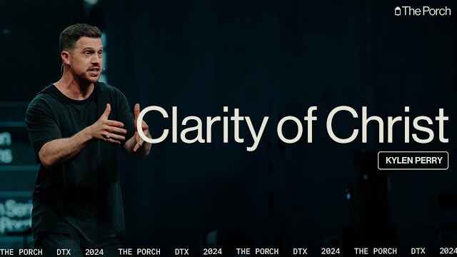 Clarity of Christ | Kylen Perry