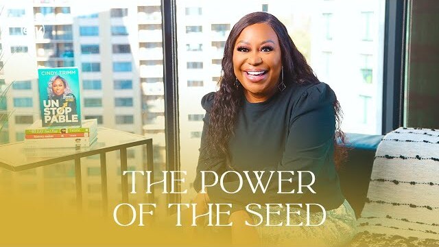 The Power of the Seed [Economic Dominion] Dr. Cindy Trimm
