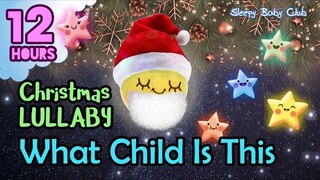 🟡 What Child Is This ♫ Christmas Lullaby ❤ Music for Sleeping and Relaxing