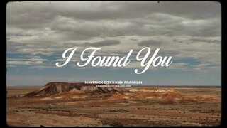 I Found You (feat. Chandler Moore & Aaron Moses) | Maverick City Music x Kirk Franklin