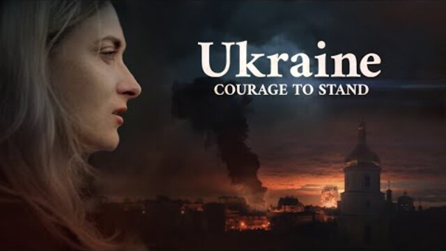 Ukraine: Courage to Stand | TV Special