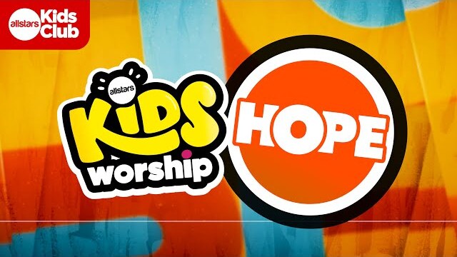 HOPE (Re-Mix) Kids Worship Song