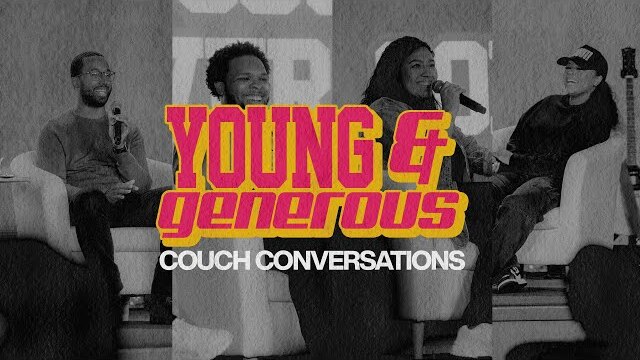 Young & Generous | Couch Conversations | Lakewood Young Adults