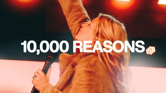 10,000 Reasons - Bethel Music, Jenn Johnson