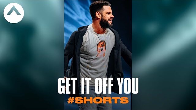 Get It Off You #Shorts | Pastor Steven Furtick