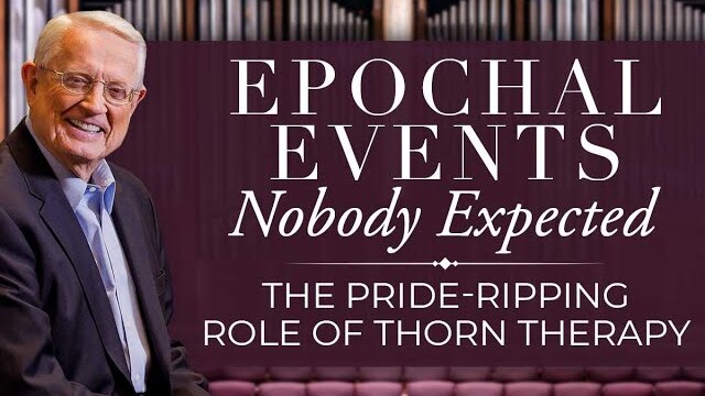Pastor Chuck Swindoll — The Pride-Ripping Role of Thorn Therapy