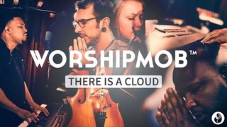 There Is A Cloud - Elevation Worship | WorshipMob & Cross Worship