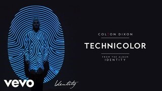 Colton Dixon - Technicolor (Audio)