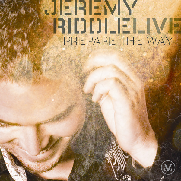 Prepare the Way (Live) | Jeremy Riddle