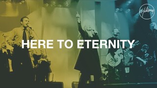 Here to Eternity - Hillsong Worship