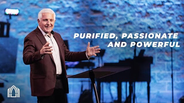 Purified, Passionate and Powerful | Bishop Randy Clark