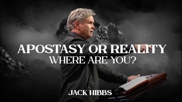 Apostasy or Reality: Where Are You? (Hebrews 10:26-31)