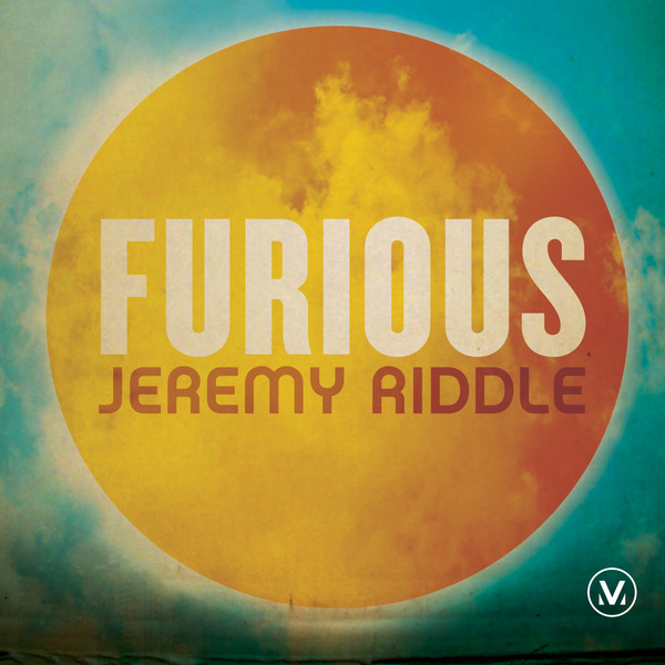 Furious | Jeremy Riddle