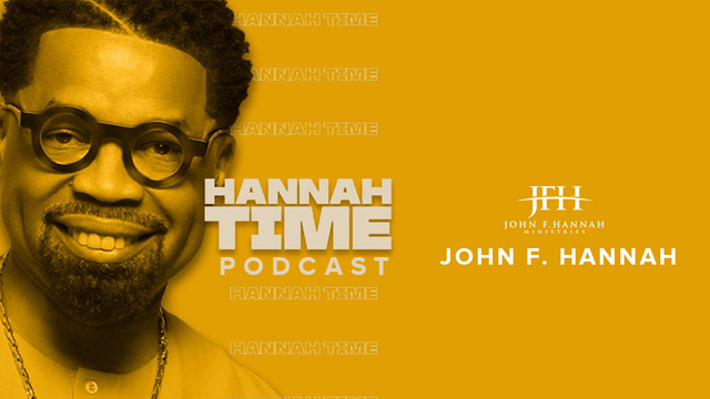 HannahTime Podcast | John F. Hannah