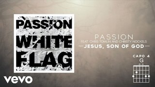 Passion - Jesus, Son Of God (Live/Lyrics And Chords) ft. Chris Tomlin, Christy Nockels
