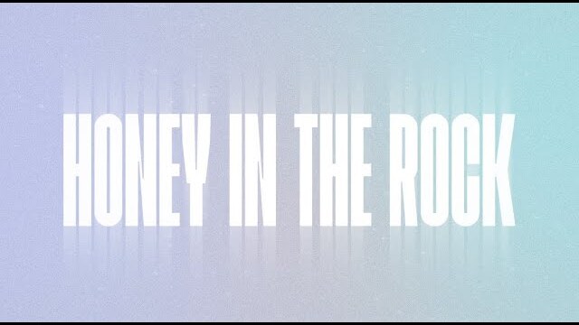 Honey in the Rock | Official Lyric Video | The Worship Initiative (feat. Davy Flowers)
