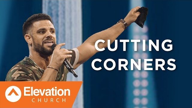 Cutting Corners | Bars & Battles | Pastor Steven Furtick