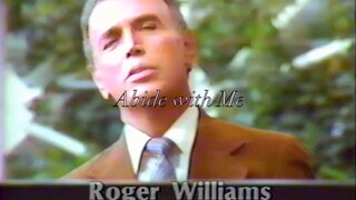 ABIDE WITH ME - Roger Williams