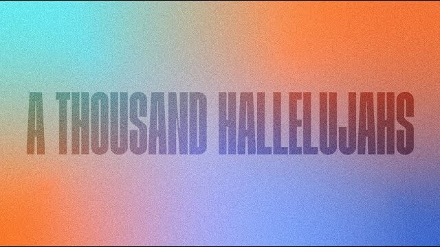 A Thousand Hallelujahs | Official Lyric Video | The Worship Initiative (feat. Aaron Williams)