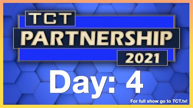 TCT Partnership Event! - Day 4