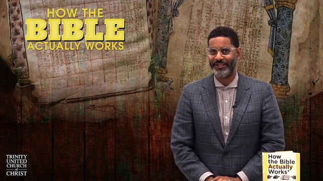 How the Bible Actually Works-Week 5 Rev. Dr. Otis Moss III