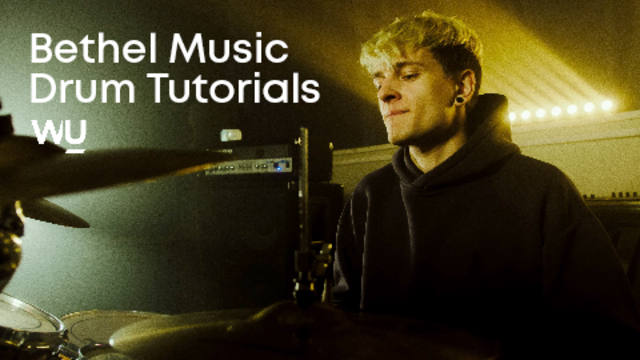 Bethel Music Drum Tutorials | WorshipU by Bethel Music