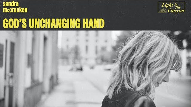 Hold to God’s Unchanging Hand | Sandra McCracken (Official Audio Video)