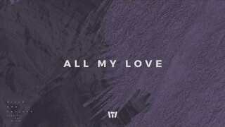 Tauren Wells - All My Love (Official Audio)