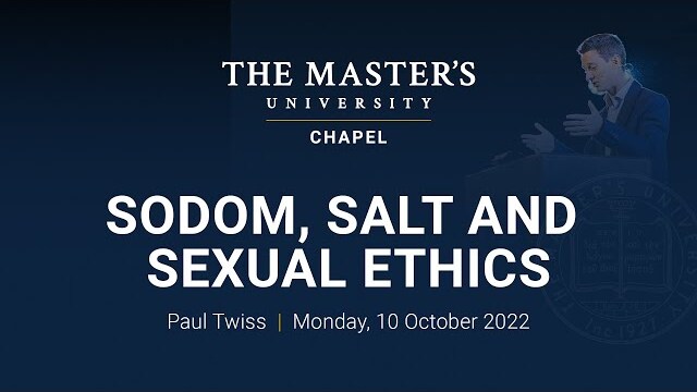 Sodom, Salt and Sexual Ethics - Paul Twiss