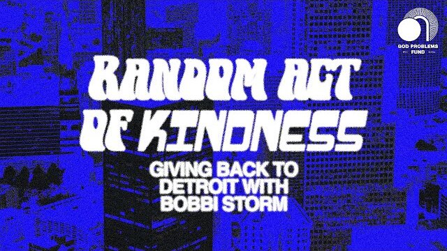 Giving Back to Detroit with Bobbi Storm | Random Acts of Kindness