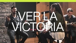 Ver La Victoria (See A Victory) | Spanish | Acustico | Elevation Worship