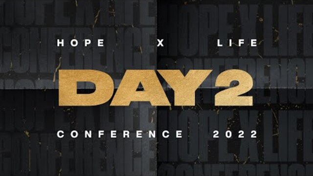 Hope X Life Conference | Day 2 | Lakewood Church
