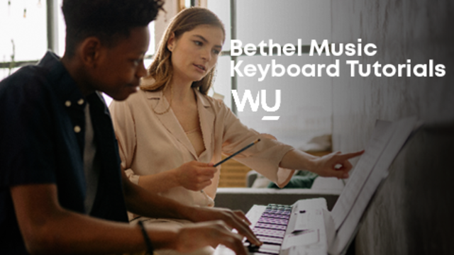 Bethel Music Keyboard Tutorials | WorshipU by Bethel Music