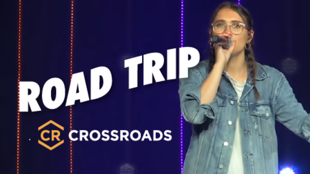 Road Trip | CROSSROADS