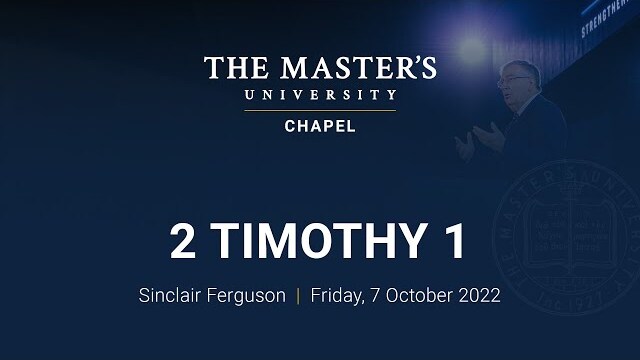 2 Timothy 1 - Sinclair Ferguson