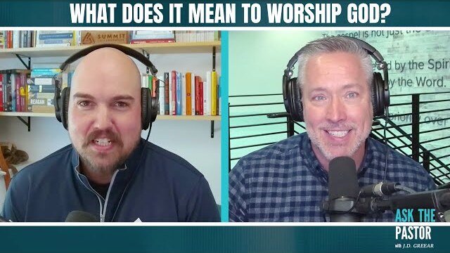 What Does It Mean to Worship God?