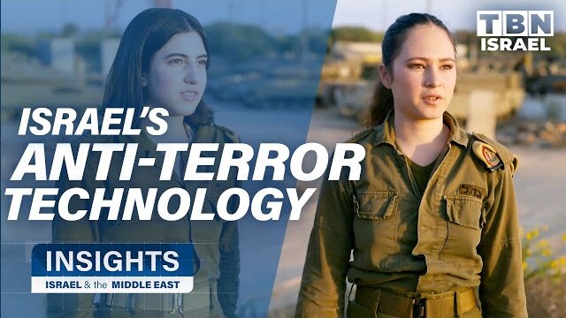 How Israel Leads in Anti-Terror Technology | Insights on TBN Israel