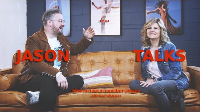 How to Live a Life of Constant Peace | JasonTalks with Dawn Marasco
