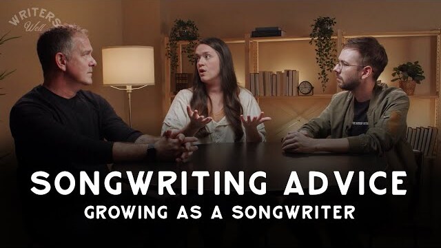 Songwriting Advice | From Writers Well