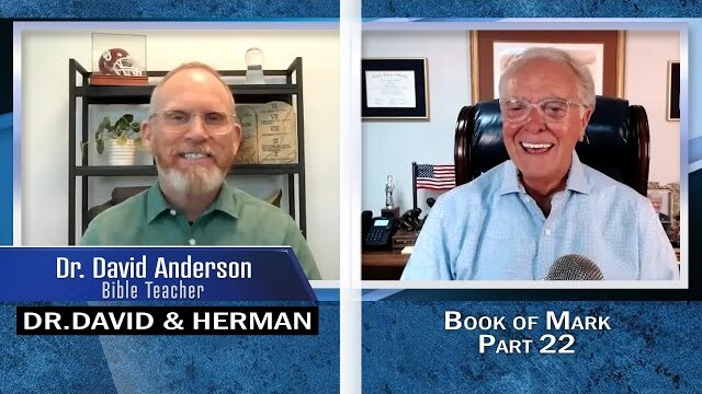 Dr. David Anderson and Herman Bailey - Bible Study on the Book of Mark, Part 22