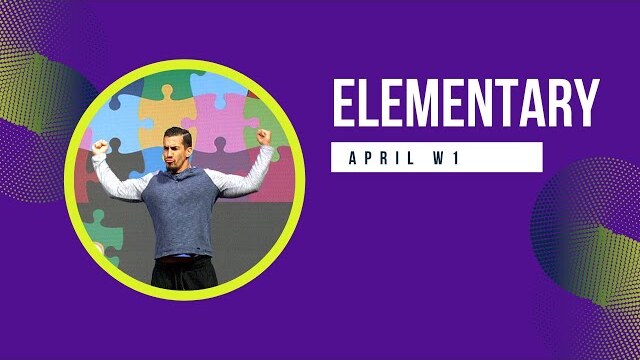 Elementary Weekend Experience - April Week 1