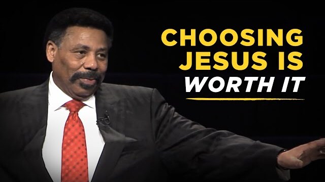 Choosing Jesus is Worth It! - Tony Evans Sermon Clip
