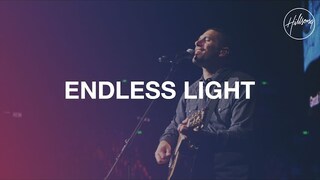 Endless Light - Hillsong Worship