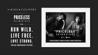 for KING & COUNTRY - Priceless - Reimagined (Official Audio)