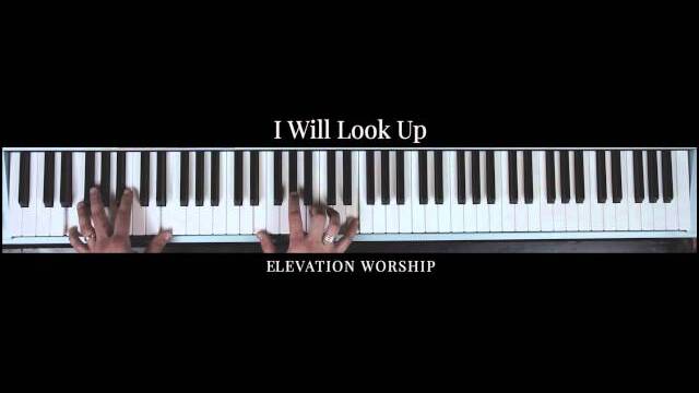 I Will Look Up | Official Keys Tutorial | Elevation Worship